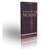 Boek getiteld Waarom ben ik Moslim door schrijver moslim, inspirerend religieus inzicht